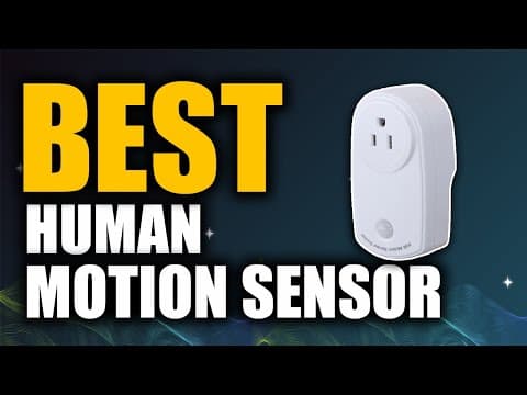 Top 5 Best Human Motion Sensor | Don't Buy One Before Watching This